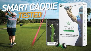 I HAD A CADDIE amp A GALLERY Arccos Smart Caddie Review [upl. by Cooke]