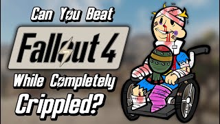 Can You Beat Fallout 4 While Completely Crippled And OverEncumbered [upl. by Radley834]