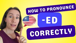 How to Pronounce the ED Ending Correctly in English [upl. by Eihcra]