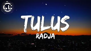 Radja  Tulus Lyrics [upl. by Syned]