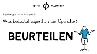 Arbeitsaufträge verständlich gemacht  Der Operator Beurteilen [upl. by Ainivad]