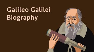 Galileo Galilei Biography [upl. by Gipps]