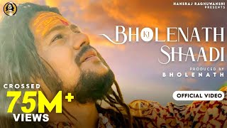 Bholenath Ki Shadi Official Video Hansraj Raghuwanshi  Shivratri Special 2021  Jamie RaviRaj [upl. by Nahtanaj]