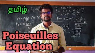 PoiseuillesEquationsPhysics 11TamilMurugaMP [upl. by Bruckner]