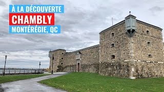 CHAMBLY UNE VILLE FORT INTÉRESSANTE  À la découverte de Chambly EP11 S1 [upl. by Ximena501]