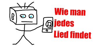 Wie man jedes Lied findet [upl. by Angeli356]