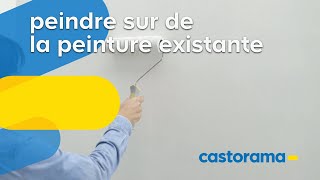 Comment peindre sur de la peinture existante  Castorama [upl. by Levey]