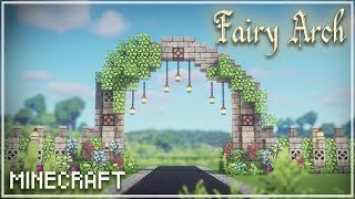 Aesthetic Tutorial Minecraft Fairy Arch 🍄🌿✨ Fairytail Cottagecore Fairycore 🌸 Kelpie The Fox [upl. by Enelahs]