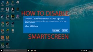 How To Disable Smartscreen in Windows 10 [upl. by Tennies]