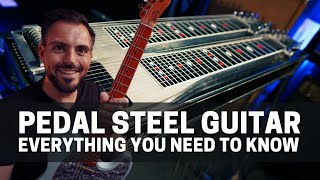 Pedal Steel Guitar  Everything You Need To Know [upl. by Syned]