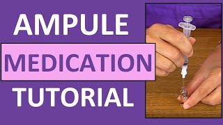 Ampule Medication Administration Nursing Clinical Skills [upl. by Yleak741]