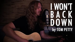 quotI Wont Back Downquot by Tom Petty  Adam Pearce Acoustic Cover [upl. by Acnayb]