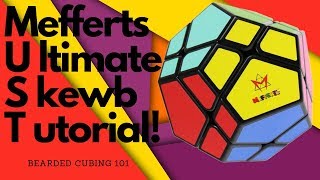 Mefferts Ultimate Skewb Tutorial [upl. by Cirad993]