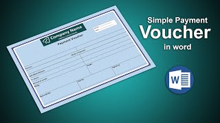 How to Create a Simple Payment Voucher Template Format in Microsoft Word [upl. by Atteniuq]