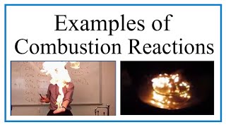 Examples of Combustion Reactions [upl. by Ennaitsirhc911]