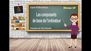 LES COMPOSANTS DE L ORDINATEUR [upl. by Elleiand491]