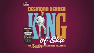 Desmond Dekker  King of Ska Record Store Day 2021 Release [upl. by Aerdnuahs476]