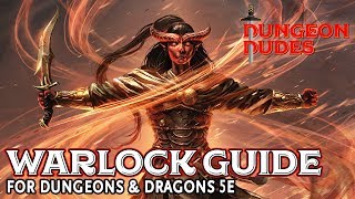 Warlock Class Guide for Dungeons and Dragons 5e [upl. by Maribeth]