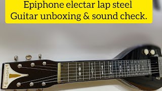 Epiphone electar lap steel guitar unboxing amp demo [upl. by Anaerdna181]