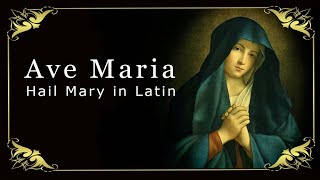 Ave Maria Chanting  Hail Mary in Latin [upl. by Lishe]