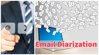 eOffice  What is Email Diarization  Step by Step Use and Options Discussion and Live Demo [upl. by Arimlede]