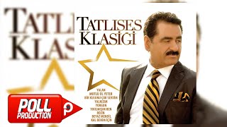 İbrahim Tatlıses  Yalnızım  Official Audio [upl. by Starla184]