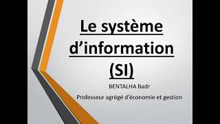 Le système dinformation  COURS MANAGEMENT [upl. by Ecinahs868]