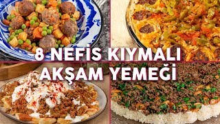 Kıymayı Buzluktan Çıkarttıracak 8 Nefis Kıymalı Akşam Yemeği Tarifi  Yemek Tarifleri [upl. by Oel804]