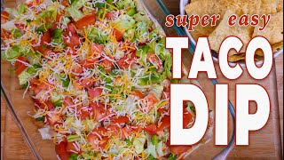 Super Easy TACO DIP  The Daily Meal [upl. by Dietsche]