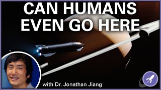 Sending Humans to the Outer Solar System with Dr Jonathan Jiang [upl. by Ydac]