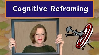 Cognitive Reframing And One Life Hack to Reduce Suffering [upl. by Matelda]