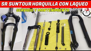 HORQUILLA SR SUNTOUR CON LAQUEO SERVICIOMANTENIMIENTOFORK SR SUTOUR LOCKOUT SERVICEMAINTENANCE [upl. by Eleumas]