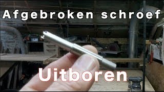 Timmertip 1110 Afgebroken schroeven uitboren [upl. by Yaron853]