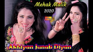 Mehak Malik  Akhiyan Junab Diyan  New Super Hit Video Dance 2020  Shaheen Studio [upl. by Esille588]