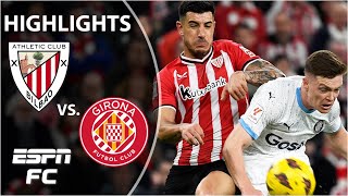 Athletic Club vs Girona  LALIGA Highlights  ESPN FC [upl. by Narcho911]