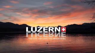 Experience Lucerne Switzerland [upl. by Meneau]