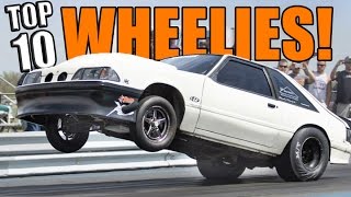 TOP 10 Wheelies of ALL TIME [upl. by Aanas]