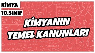 10 Sınıf Kimya  Kimyanın Temel Kanunları  2022 [upl. by Suhail876]