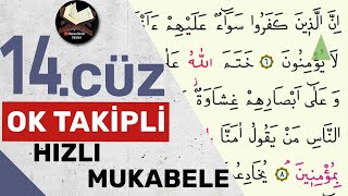 14Cüz  Ok Takipli  Hızlı Mukabele  Hızlı Hatim [upl. by Schoenberg]