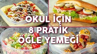 Okula Giderken Yanınızda Götürebileceğiniz 8 Pratik Öğle Yemeği Tarifi  Okul Yemekleri [upl. by Noonberg920]