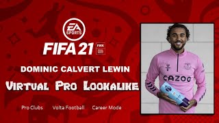 FIFA 21  How to Create Dominic CalvertLewin  Pro Clubs [upl. by Airamasor532]