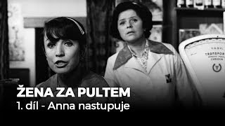 ŽENA ZA PULTEM  01  Anna nastupuje [upl. by Aistek]