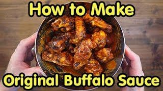 How to Make Original Buffalo Sauce from Scratch [upl. by Eldorado639]