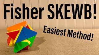 Fisher Skewb EASIEST Method Skewb Shape Mod [upl. by Snowber255]