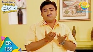 Taarak Mehta Ka Ooltah Chashmah  Episode 155  Full Episode [upl. by Olmstead]