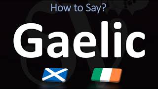 How to Pronounce Gaelic CORRECTLY  Irish VS Scottish [upl. by Magdau]