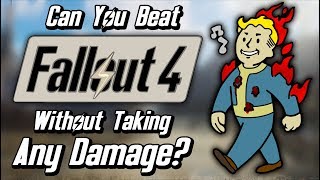 Can You Beat Fallout 4 Without Taking Any Damage [upl. by Zirtaeb]