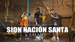 Sion Nación Santa  Salmo 23 Video Oficial [upl. by Ahsirat674]