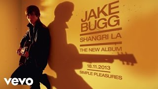 Jake Bugg  Simple Pleasures Audio [upl. by Jenei]