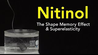 Nitinol The Shape Memory Effect and Superelasticity [upl. by Curren444]